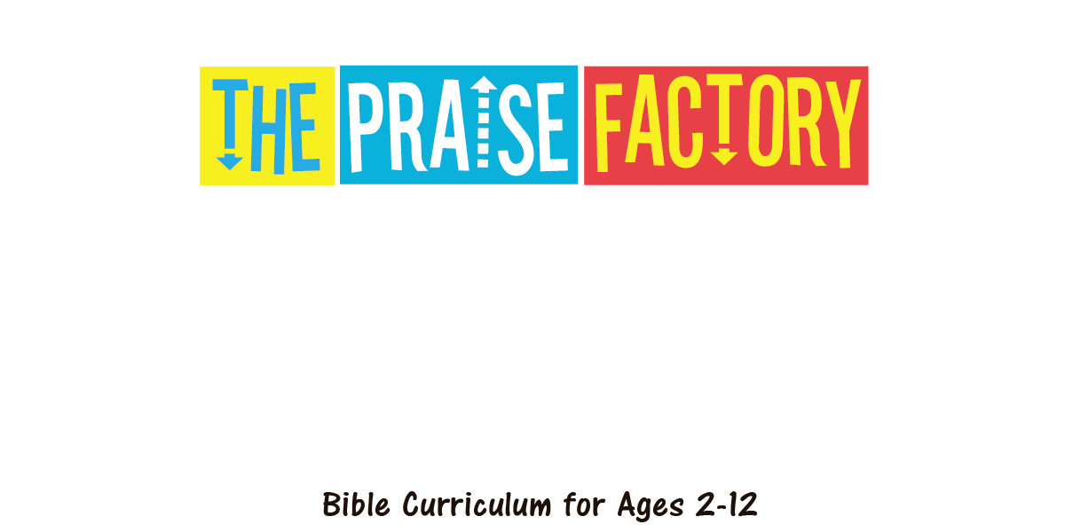 Diggin' Deep Down in the Truths of God's Word encouraging active minds, noisy joy, and prayerful hearts since 1997 Bible Curriculum for Ages 2-12